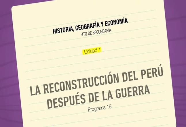Capítulo N° 18 - La reconstrucción del Perú después de la Guerra